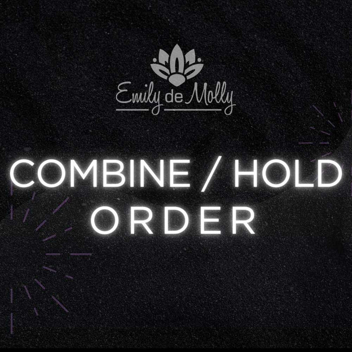 Combine orders  / hold orders